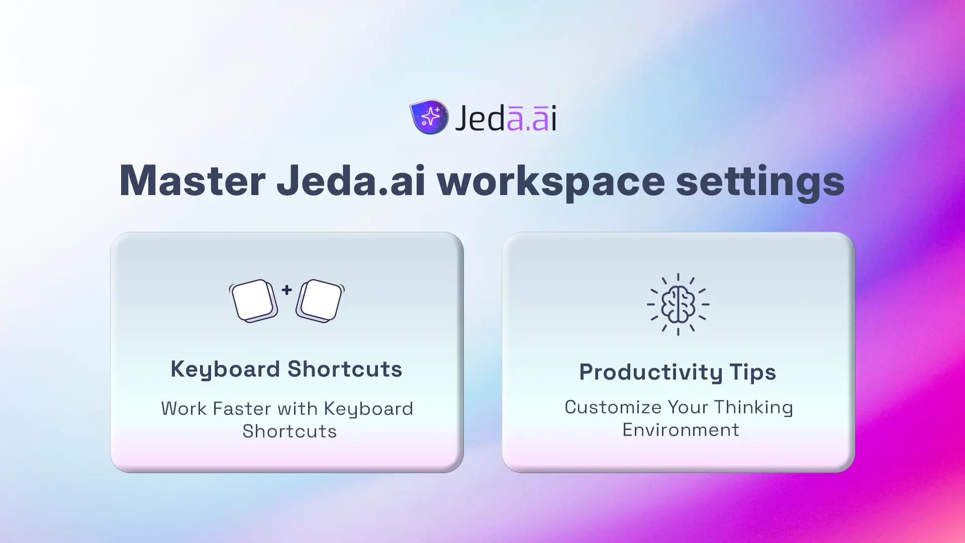 Tutorial 3.6 — Workspace Settings, Keyboard Shortcuts & Productivity Tips