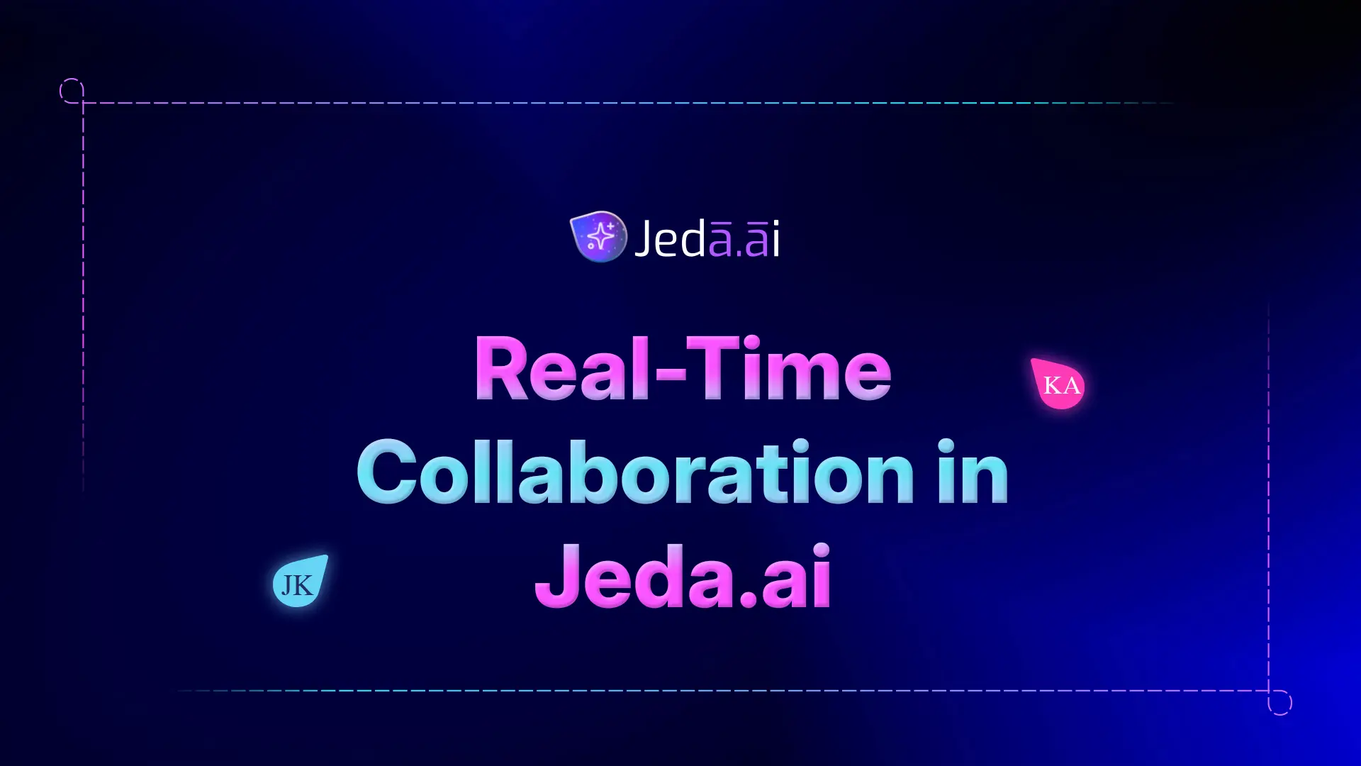 Tutorial 2.7 — Real-Time Collaboration in Jeda.ai