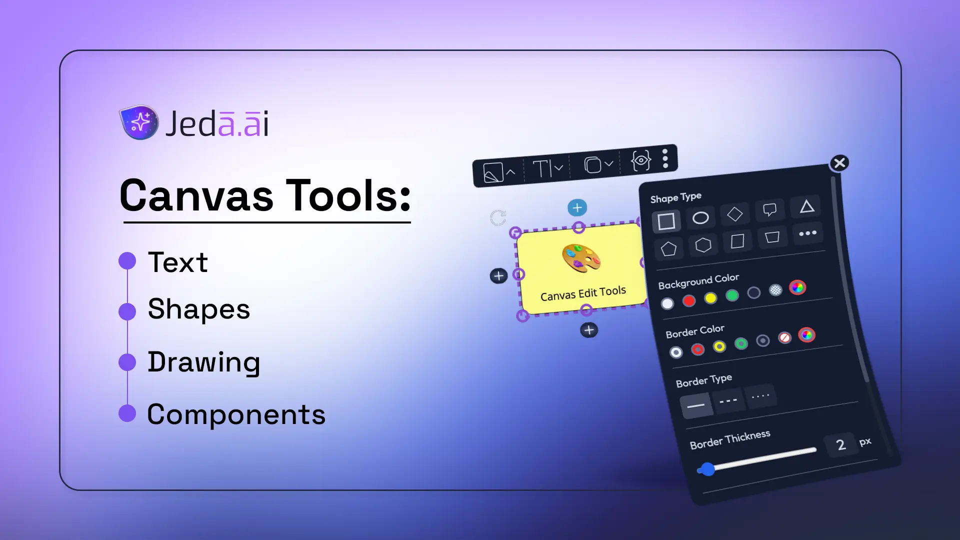 Tutorial 1.6 — Canvas Tools: Drawing, Shapes, Components & Text